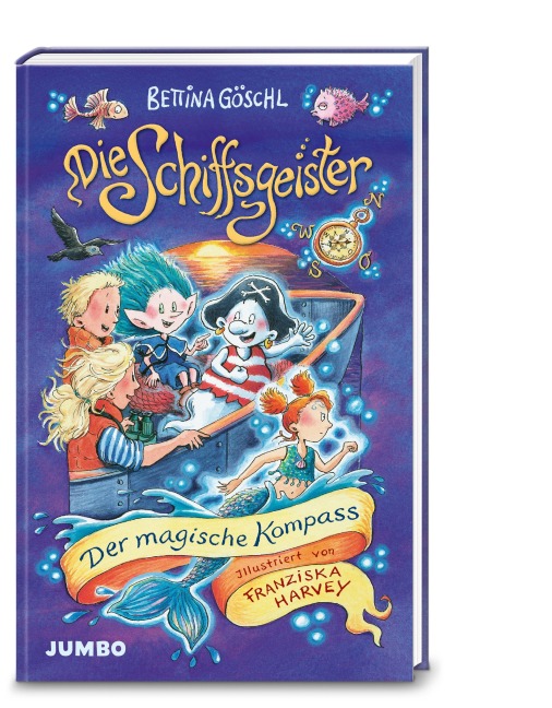 Die Schiffsgeister (Band 3) - Der magische Kompass - Bettina Göschl