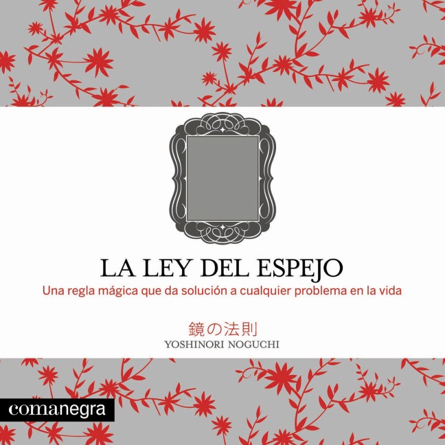 La ley del espejo - Yoshinori Noguchi