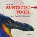 Buntstiftvögel - Florian Frick