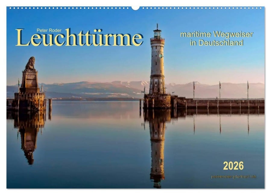 Leuchttürme - maritime Wegweiser in Deutschland (Wandkalender 2026 DIN A2 quer), CALVENDO Monatskalender - Peter Roder