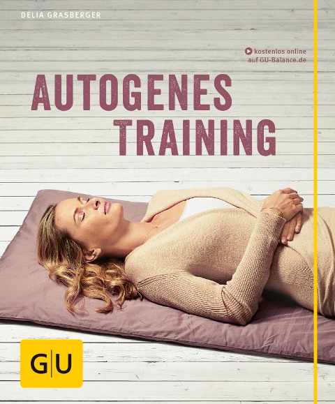 Autogenes Training - Delia Grasberger