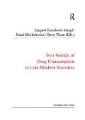 Cover-Bild zum Titel 'Two Worlds of Drug Consumption in Late Modern Societies' von 'Jacek Moskalewicz'