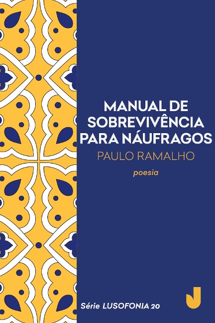 Manual de sobrevivência para náufragos - Paulo Ramalho
