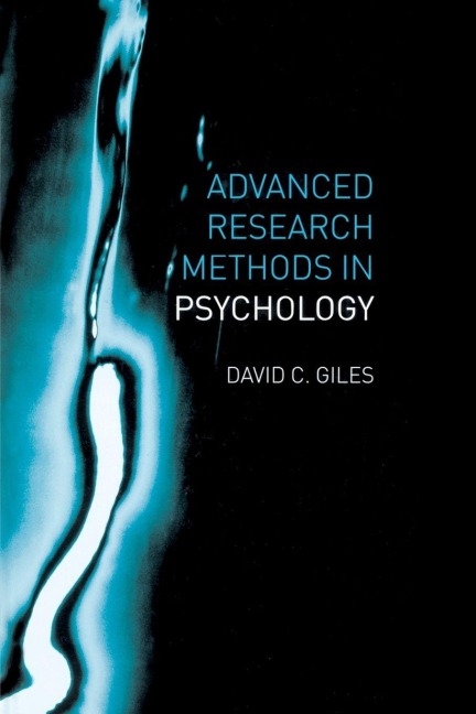 Advanced Research Methods in Psychology - David Giles