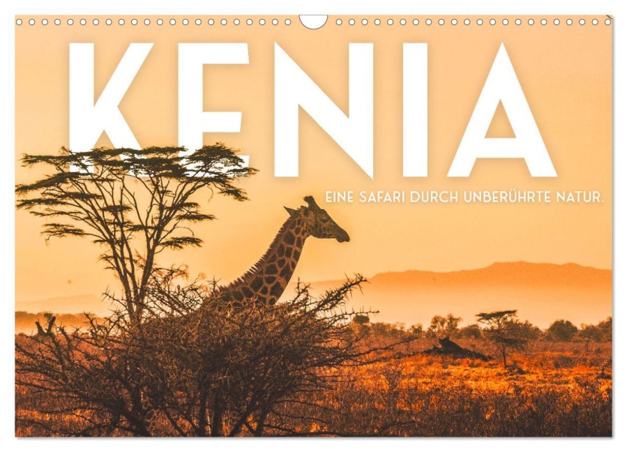 Kenia - Eine Safari durch unberührte Natur. (Wandkalender 2026 DIN A3 quer), CALVENDO Monatskalender - Sf Sf