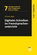 Cover-Bild zum Titel 'Digitales Schreiben im Fremdsprachenunterricht' von 'Christian Ludwig'