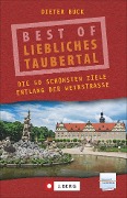 Cover-Bild zum Titel 'Best of Liebliches Taubertal' von 'Dieter Buck'