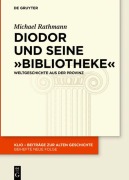 Cover-Bild zum Titel 'Diodor und seine "Bibliotheke"' von 'Michael Rathmann'
