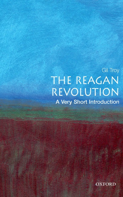 The Reagan Revolution - Gil Troy