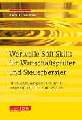 Cover-Bild zum Titel 'Wertvolle Soft Skills für Wirtschaftsprüfer und Steuerberater' von 'Andreas Creutzmann'