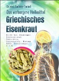 Cover-Bild zum Titel 'Griechisches Eisenkraut - Das verborgene Heilmittel' von 'Susanne Theisel'