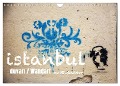 Wandart istanbul (Wandkalender 2024 DIN A4 quer), CALVENDO Monatskalender - Uli Landsherr
