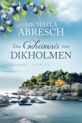 Cover-Bild zum Titel 'Das Geheimnis von Dikholmen' von 'Michaela Abresch'