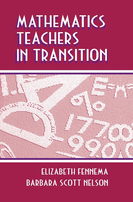 Mathematics Teachers in Transition - 