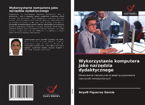 Wykorzystanie komputera jako narz¿dzia dydaktycznego - Anyeli Figueroa García