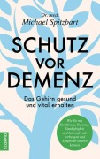 Cover-Bild zum Titel 'Schutz vor Demenz' von 'Michael Spitzbart'