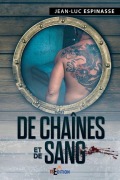 Cover-Bild zum Titel 'De chaînes et de sang' von 'Jean-Luc Espinasse'