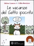 Cover-Bild zum Titel 'Le vacanze del gatto ipocrita' von 'Hélène Lasserre, Gilles Bonotaux'