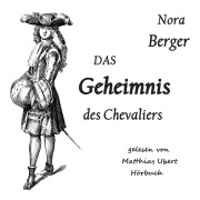 Cover-Bild zum Titel 'Das Geheimnis des Chevaliers' von 'Nora Berger'