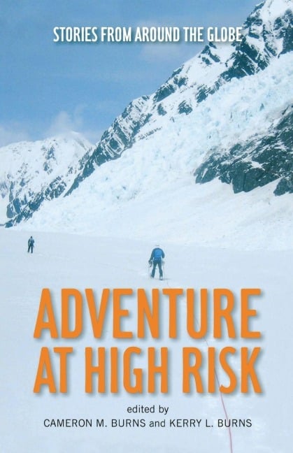 Adventure at High Risk - Cameron Burns, Kerry Burns
