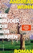 Cover-Bild zum Titel 'Die Brüder, die wir waren' von 'Andreas Wunn'