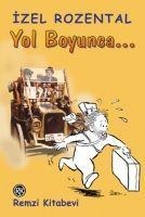 Yol Boyunca... - Izel Rozental