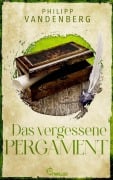 Cover-Bild zum Titel 'Das vergessene Pergament' von 'Philipp Vandenberg'