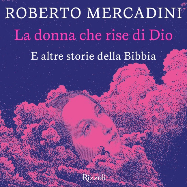 La donna che rise di Dio - Mercadini Roberto