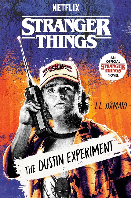 Stranger Things: The Dustin Experiment - J L D'Amato