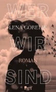 Cover-Bild zum Titel 'Wer wir sind' von 'Lena Gorelik'