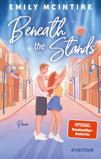 Beneath the Stands - Emily McIntire