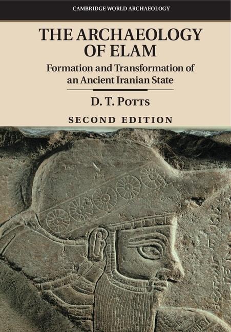 Archaeology of Elam - D. T. Potts