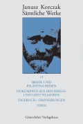 Cover-Bild zum Titel 'Briefe und Palästina-Reisen; Dokumente aus den Kriegs- und Ghetto-Jahren; Tagebuch - Erinnerungen; Varia' von 'Janusz Korczak'
