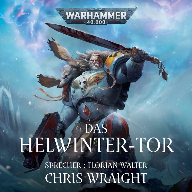 Warhammer 40.000: Space Wolves 3 - Chris Wraight