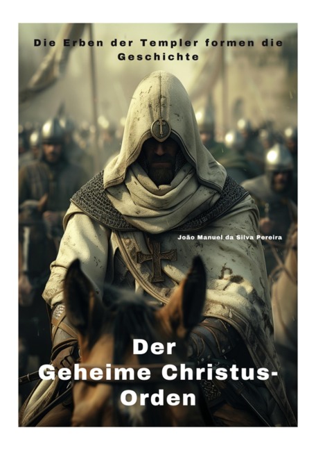 Der Geheime Christus-Orden - João Manuel da Silva Pereira