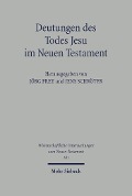 Cover-Bild zum Titel 'Deutungen des Todes Jesu im Neuen Testament' von ''