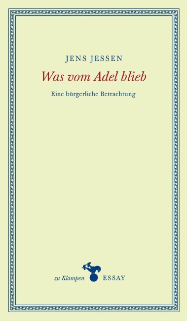Was vom Adel blieb - Jens Jessen