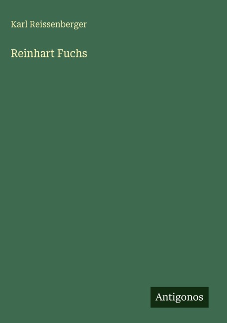 Reinhart Fuchs - Karl Reissenberger
