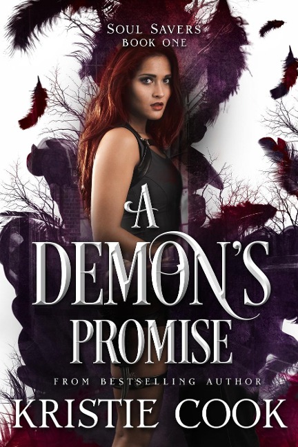 A Demon's Promise (Soul Savers Series, #1) - Kristie Cook