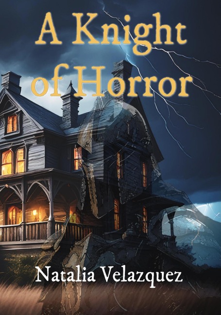 A Knight of Horror - Natalia Velazquez