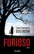 Cover-Bild zum Titel 'Furioso' von 'Carin Bartosch Edström'
