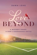 Cover-Bild zum Titel 'Love Beyond' von 'Dawn Lohr'