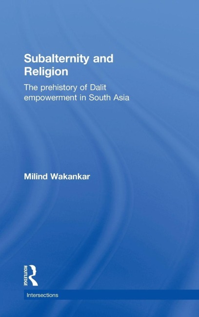 Subalternity and Religion - Milind Wakankar