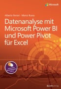 Cover-Bild zum Titel 'Datenanalyse mit Microsoft Power BI und Power Pivot für Excel' von 'Alberto Ferrari, Marco Russo'