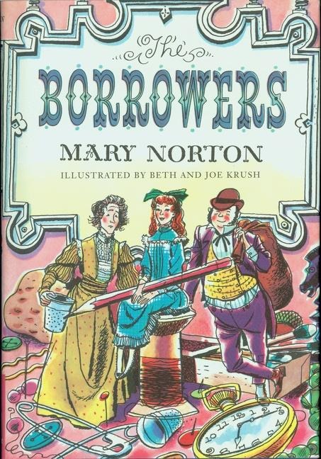 The Borrowers - Mary Norton