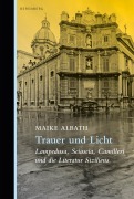 Cover-Bild zum Titel 'Trauer und Licht' von 'Maike Albath'