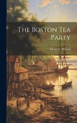 Cover-Bild zum Titel 'The Boston Tea Party' von ''