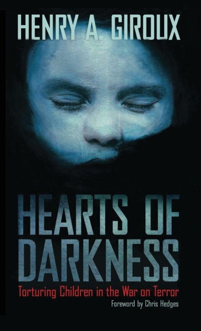 Hearts of Darkness - Henry A. Giroux