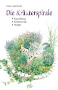 Cover-Bild zum Titel 'Die Kräuterspirale' von 'Irmela Erckenbrecht'