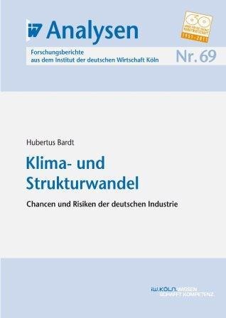 Klima- und Strukturwandel - Hubertus Bardt